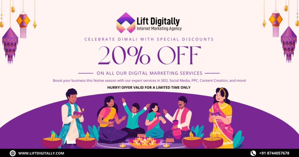 Celebrate Diwali with Special Discounts Lift Digitally Internet Marketing Agency