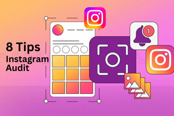 8 Tips for a Successful Instagram Audit